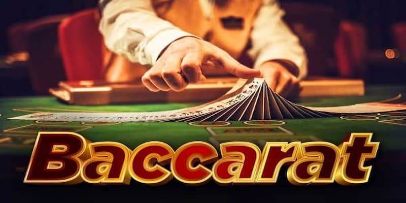 Bỏ túi luật chơi baccarat để nhận về những phút giây giải trí thăng hoa